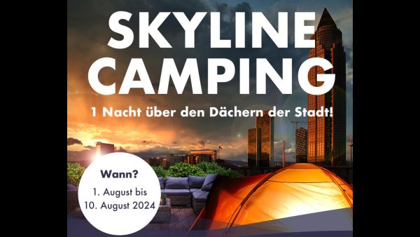 Höchster Camping Platz Frankfurts! SKYLINE CAMPING im SKYLINE PLAZA Frankfurt